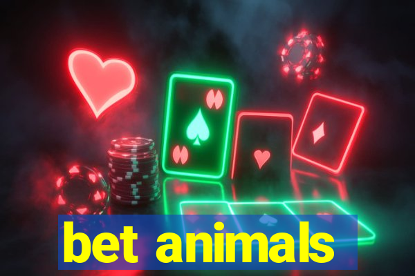 bet animals