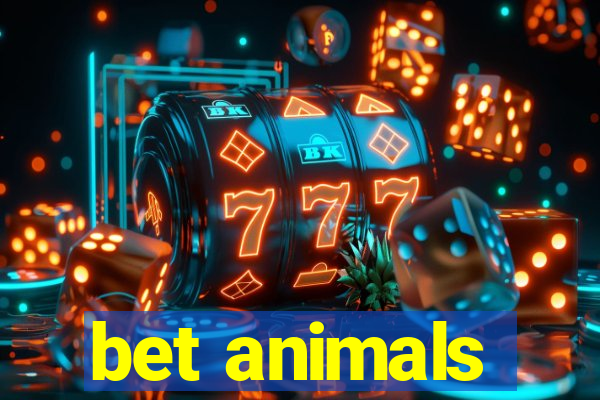 bet animals