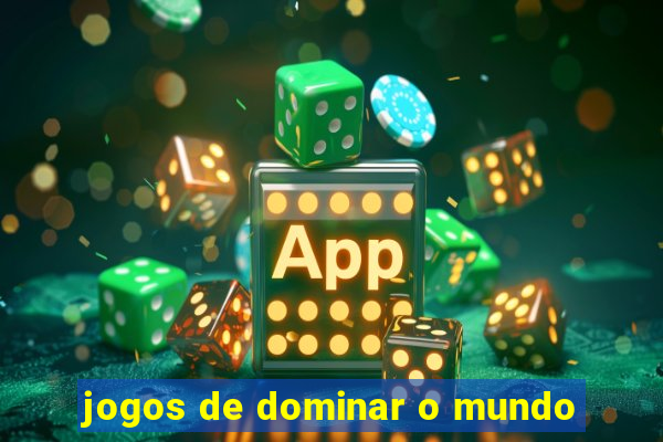 jogos de dominar o mundo