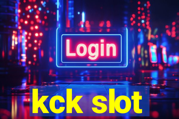 kck slot