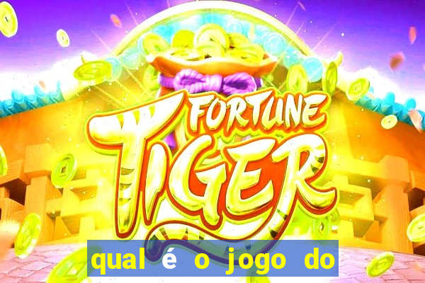 qual é o jogo do tigre oficial