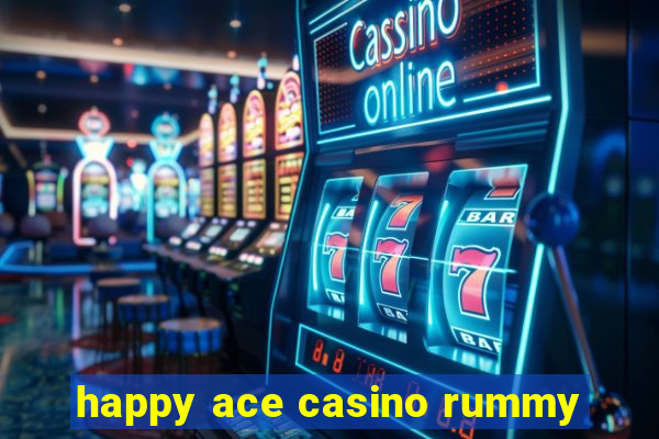 happy ace casino rummy