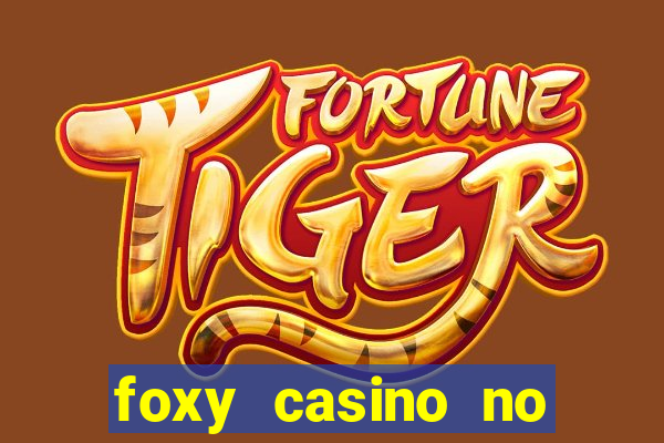 foxy casino no deposit bonus