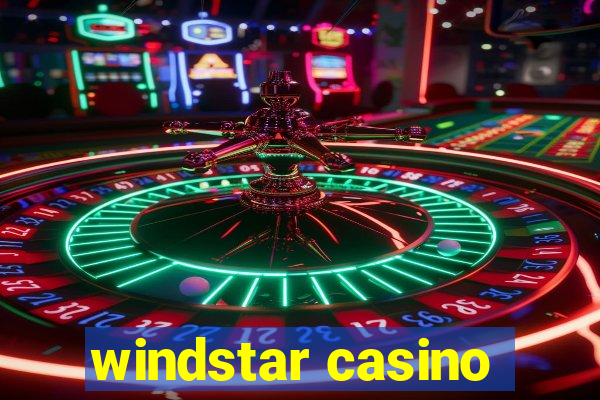 windstar casino