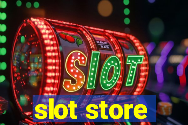 slot store