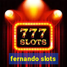 fernando slots