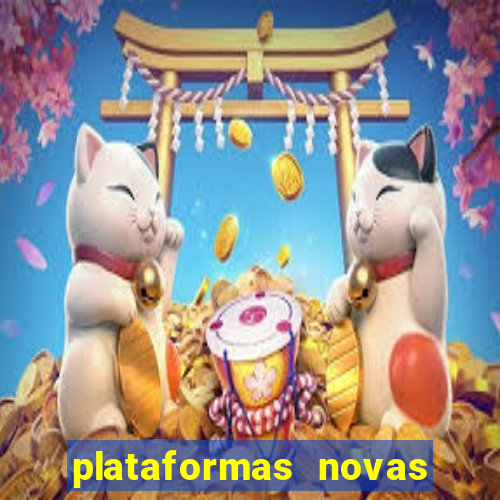 plataformas novas do jogo do tigre