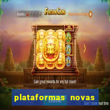 plataformas novas do jogo do tigre