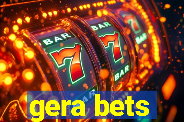 gera bets