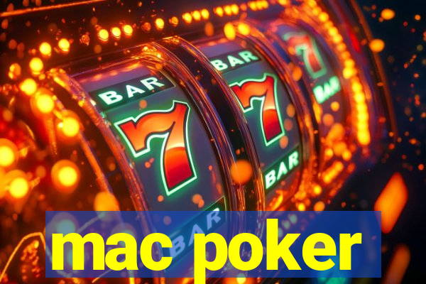 mac poker