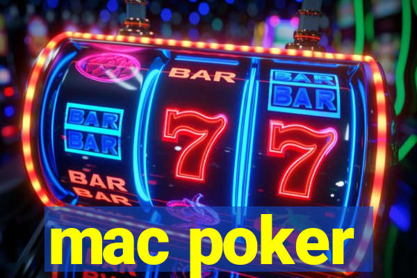 mac poker