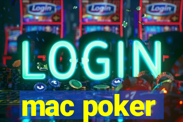 mac poker