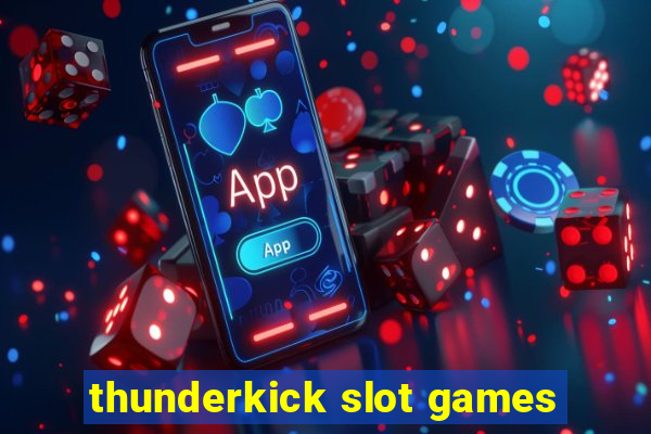 thunderkick slot games