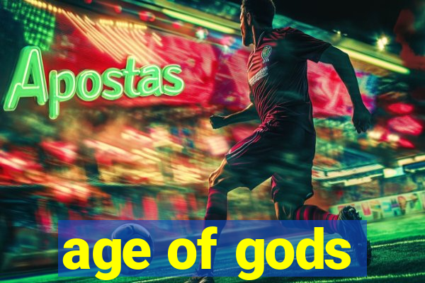 age of gods