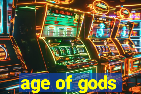 age of gods