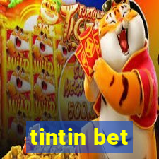 tintin bet