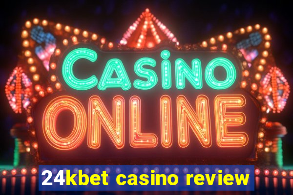 24kbet casino review