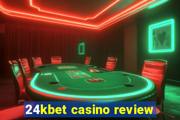 24kbet casino review