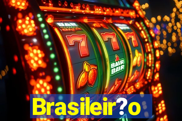 Brasileir?o