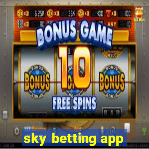 sky betting app