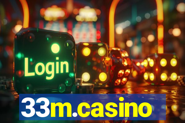 33m.casino