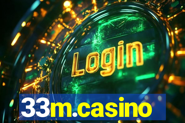 33m.casino