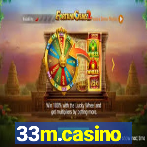 33m.casino