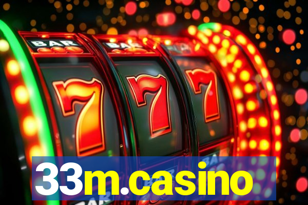 33m.casino