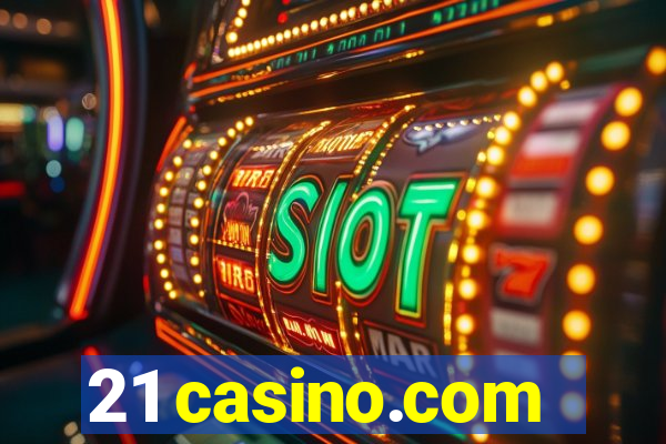 21 casino.com