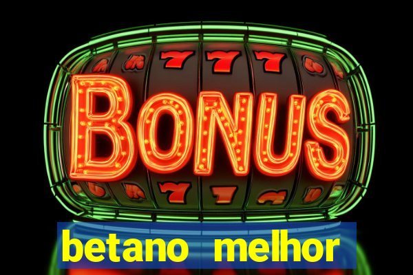 betano melhor horário para jogar