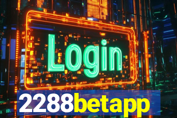 2288betapp