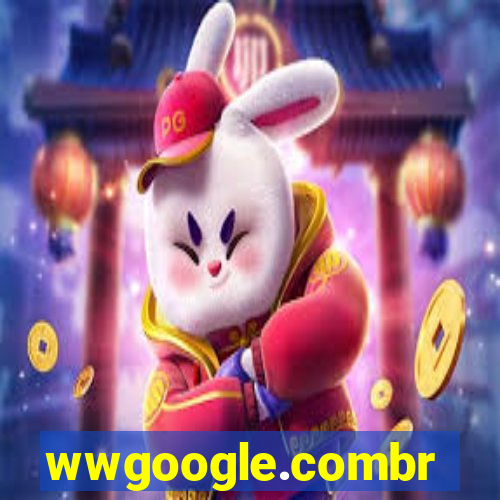 wwgoogle.combr