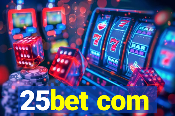 25bet com