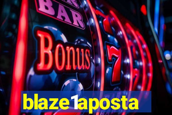 blaze1aposta