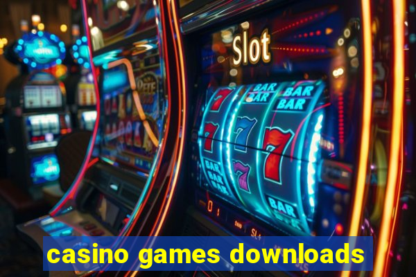 casino games downloads