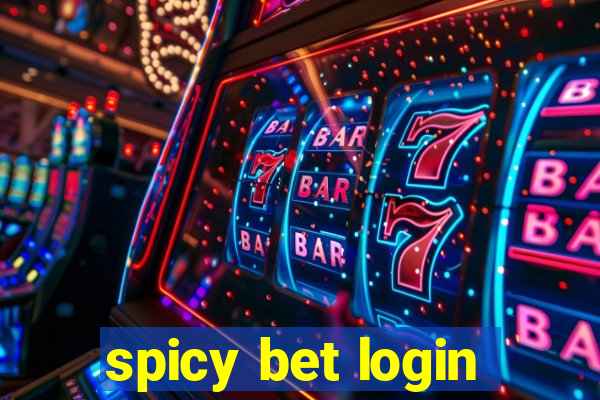 spicy bet login