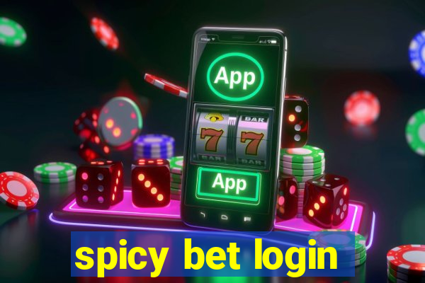 spicy bet login