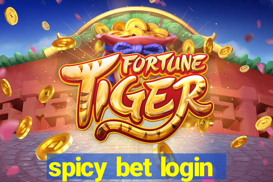 spicy bet login