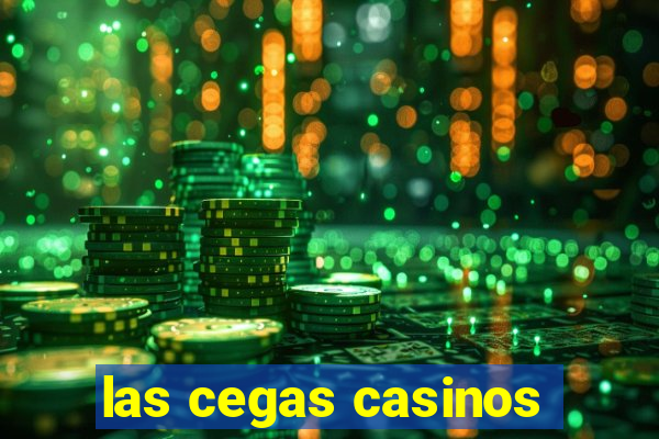 las cegas casinos