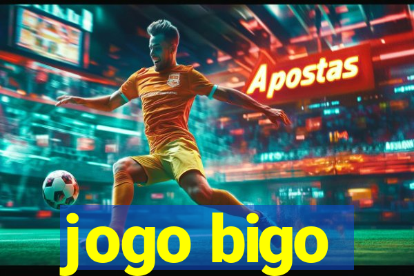 jogo bigo