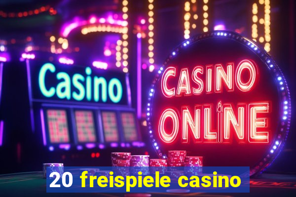 20 freispiele casino