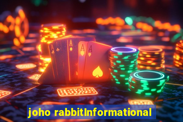 joho rabbitInformational