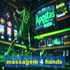 massagem 4 hands