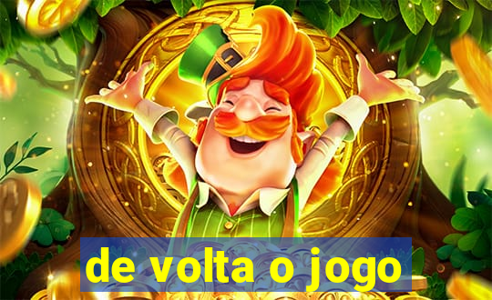 de volta o jogo