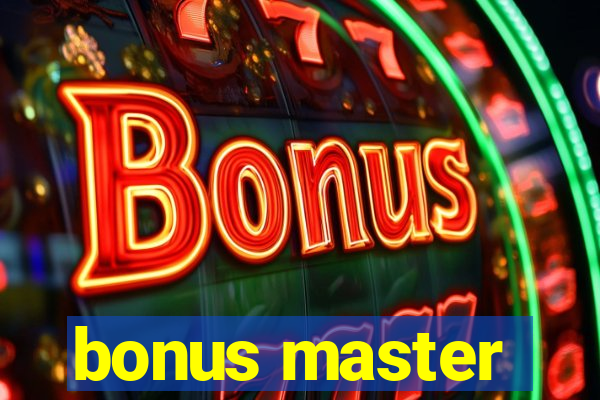 bonus master