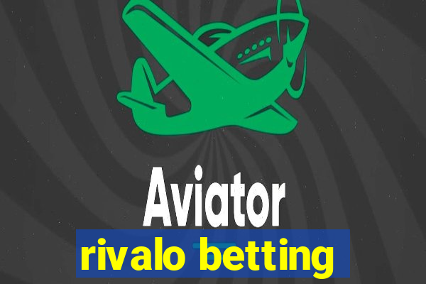 rivalo betting