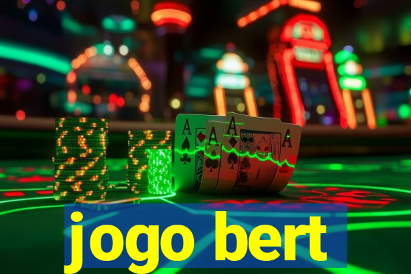 jogo bert