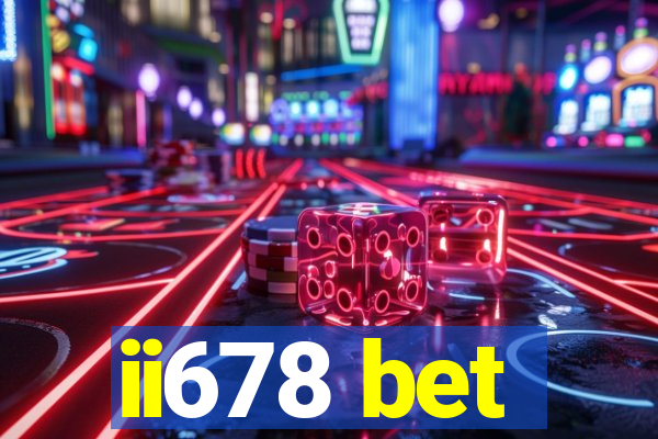 ii678 bet