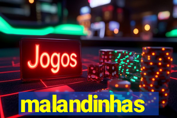 malandinhas