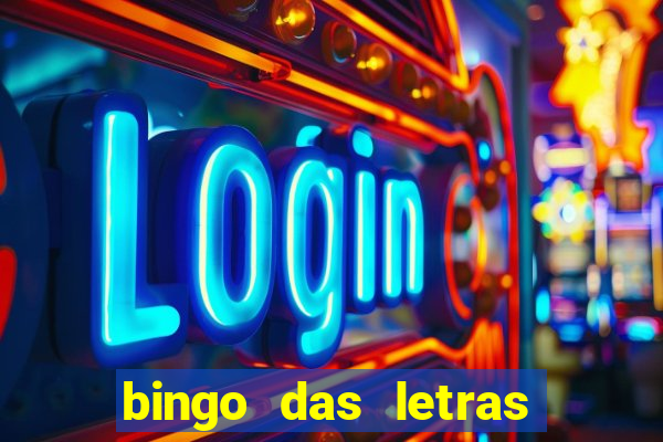 bingo das letras para imprimir colorido